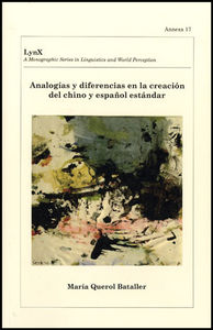 Analogías y diferencias en la creación del chino y español estándar, de Querol Bataller | portada del libro