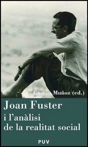 Joan Fuster i l'anàlisi de la realitat social, de Varios autores | portada del libro