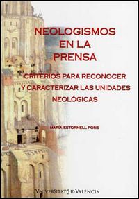 Neologismos en la prensa, de ESTORNELL PONS | portada del libro