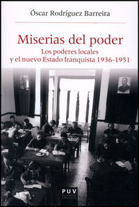 Miserias del poder, de Rodríguez Barreira, Óscar | portada del libro