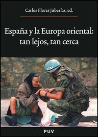 España y la Europa oriental: tan lejos, tan cerca, de Varios autores | portada del libro