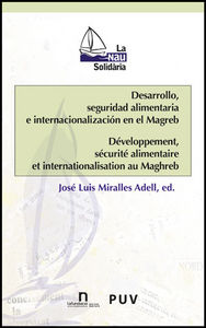 Desarrollo, seguridad alimentaria e internacionalización en el Magreb, de Varios autores | portada del libro
