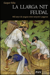La llarga nit feudal, de Feliu, Gaspar | portada del libro