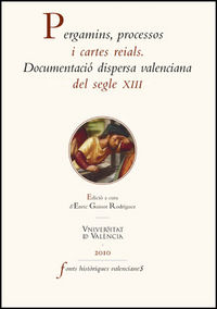 Pergamins, processos i cartes reials, de Varios autores | portada del libro