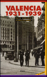 Guía Urbana. Valencia 1931-1939, (2a ed.), de Aragó, Lucila | portada del libro