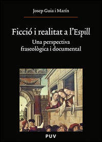 Ficció i realitat a l'Espill, de Guia Marín, Josep | portada del libro