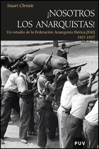 Nosotros los anarquistas, de Christie, Stuart | portada del libro