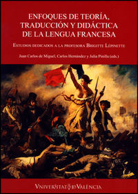 Enfoques de teoría, traducción y didáctica de la lengua francesa, de Varios autores | portada del libro