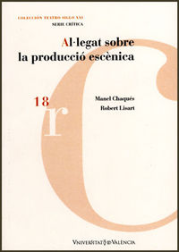 Al·legat sobre la producció escènica, de Chaqués | portada del libro