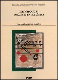 Hitchcock: imágenes entre líneas, de Martínez Martínez, Elisa María | portada del libro