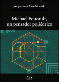 Michael Foucault, un pensador poliédrico, de Varios autores | portada del libro