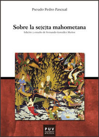 Sobre la se[c]ta mahometana, de Pascual, Pedro | portada del libro