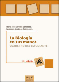 La Biología en tus manos: cuaderno del estudiante, 2a. ed., de Varios autores | portada del libro