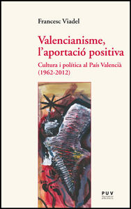 Valencianisme, l'aportació positiva, de Viadel Girbés | portada del libro