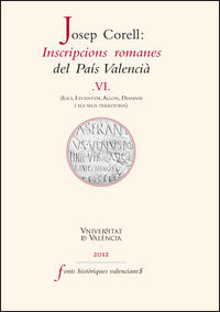 Inscripcions romanes al País Valencià, VI, de Corell Vicent | portada del libro