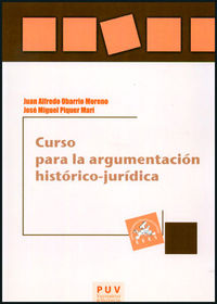Curso para la argumentación histórico-jurídica, de Obarrio Moreno | portada del libro