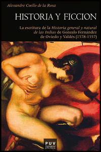 Historia y ficción, de Coello de la Rosa, Alexandre | portada del libro
