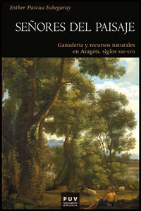 Señores del paisaje, de Pascua Echegaray, Esther | portada del libro
