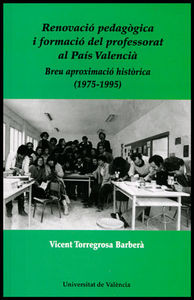 Renovació pedagògica i formació del professorat al País Valencià, de Torregrosa Barberà, Vicent | portada del libro