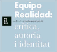 📗 Libro en catalán
EQUIPO REALIDAD: CRITICA, AUTORIA I IDENTITAT, de Varios autores | portada del libro