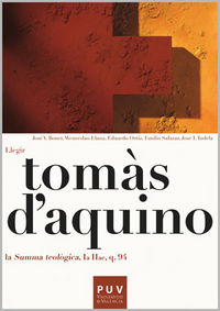 Tomàs d'Aquino: Llegir la «Summa Teològica, Ia IIae, q. 94», de Bonet | portada del libro
