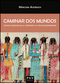 Caminar dos mundos, de Averbach, Márgara | portada del libro