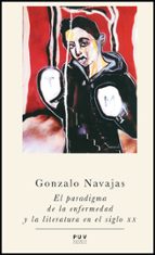 El paradigma de la enfermedad y la literatura en el siglo XX, de Gonzalo Navajas | portada del libro