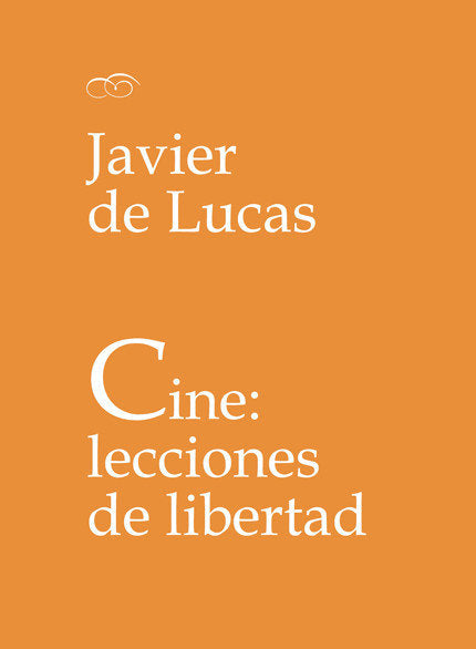 Cine: lecciones de libertad, de de Lucas Martín | portada del libro