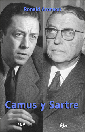 CAMUS Y SARTRE, de ARONSON, RONALD | portada del libro