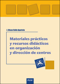 Materiales prácticos y recursos didácticos en organización y dirección de centro, de Varios autores | portada del libro
