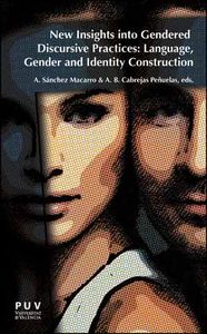 New Insights into Gendered Discursive Practices: Language, Gender and Identity Construction, de Varios autores | portada del 
