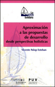 Aproximación a las propuestas de desarrollo desde perspectivas holísticas, de Palop Esteban, Vicente | portada del libro