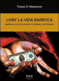 Livin' la Vida Barroca, de Harrington, Thomas S. | portada del libro