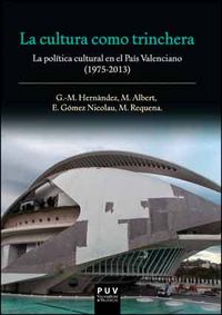 La cultura como trinchera, de Albert Rodrigo, Maria | portada del libro