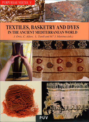 Purpureae Vestes V: Textiles, Basketry and Dyes, de Varios autores | portada del libro