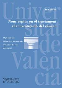 Nous reptes en el tractament i la investigació del càncer, de Lluch Hernández, Ana María | portada del libro