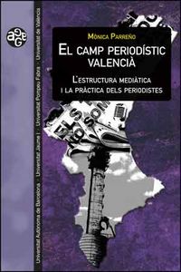 El camp periodístic valencià, de Parreño Rabadan, Mònica | portada del libro