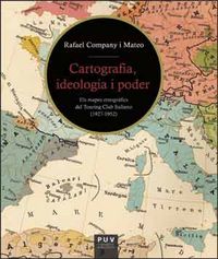 Cartografia, ideologia i poder, de Company i Mateo, Rafael | portada del libro