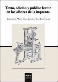 Texto, edición y público lector en los albores de la imprenta, de Varios autores | portada del libro