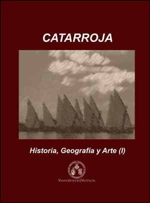 Catarroja: Historia, Geografía y Arte, de Varios autores | portada del libro