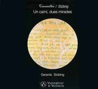 Un camí, dues mirades, de Stübing Martínez, Gerardo | portada del libro
