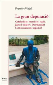 La gran depuració, de Viadel Girbés, Francesc | portada del libro