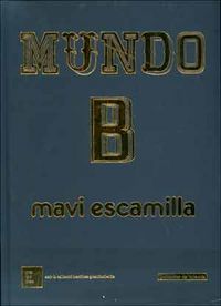 Mundo B, de Escamilla, Mavi | portada del libro