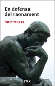 En defensa del raonament, de Trillas Ruiz, Enric | portada del libro