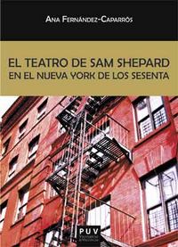 El teatro de Sam Shepard en el Nueva York de los sesenta, de Fernández-Caparrós, Ana | portada del libro