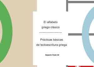 El alfabeto griego clásico, de Rubio Gil, Alejandro | portada del libro