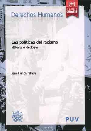 Las políticas del racismo, de Fallada, Juan Ramón | portada del libro