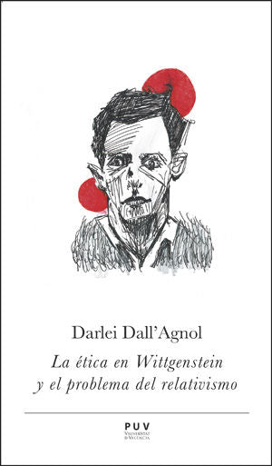 La ética en Wittgenstein y el problema del relativismo, de Dall& x02019 | portada del libro
