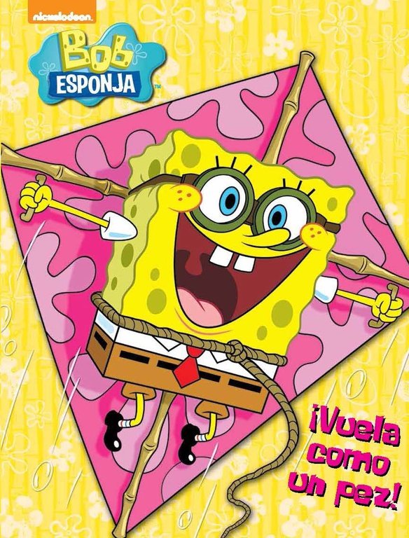 ¡Vuela como un pez! (Bob Esponja. Actividades), de Nickelodeon | portada del libro