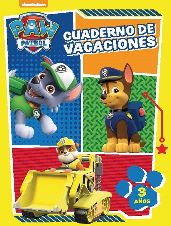 Paw Patrol. Cuaderno de vacaciones - 3 años (Cuadernos de vacaciones de La Patrulla Canina), de Nickelodeon, | portada del li